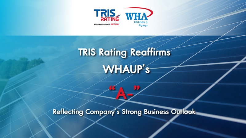 TRIS Rating Reaffirms WHAUP’s “A-” Rating Reflecting Company’s Strong Business Outlook