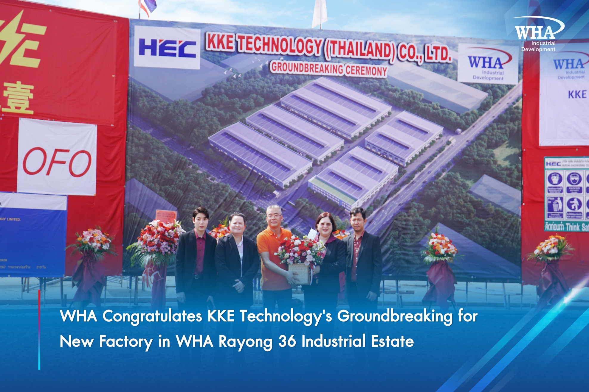 WHA Congratulates KKE Technology's Groundbreaking for New Factory in WHA Rayong 36 Industrial Estate