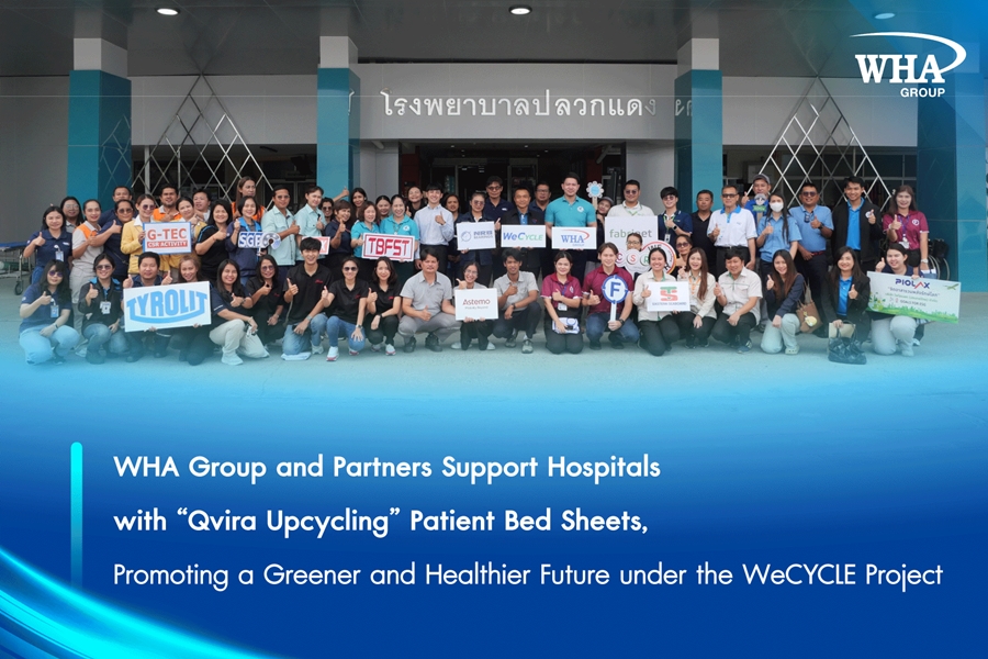 WHA Group and Partners Support Hospitals with “Qvira Upcycling” Patient Bed Sheets, Promoting a Greener and Healthier Future under the WeCYCLE Project