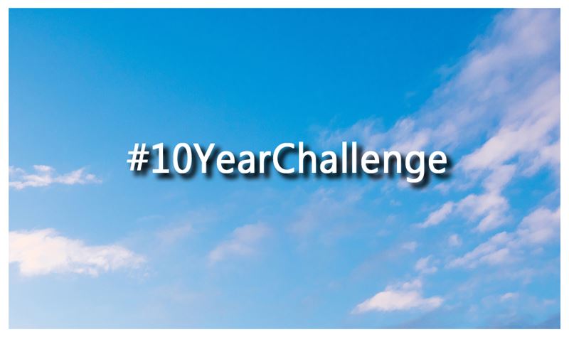 #10YearChallenge