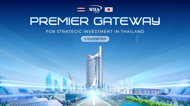 WHA Group Reinforces Thailand's Investment Strategy, Attracting Japanese Investors to Future Industries