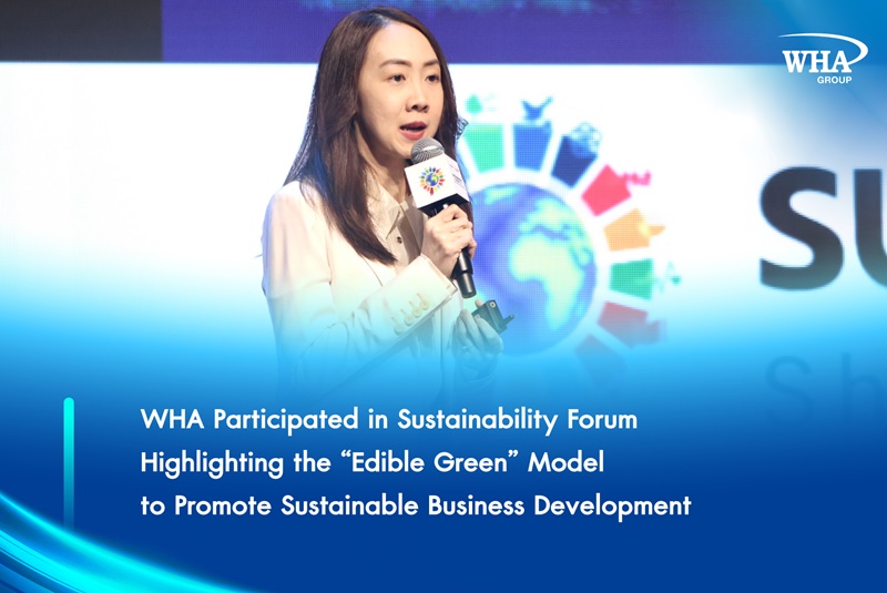 WHA Participated in Sustainability Forum,  Highlighting the “Edible Green” Model to Promote Sustainable Business Development